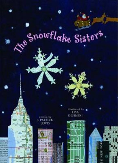 The Snowflake Sisters, LEWIS,  J. Patrick - Paperback - 9781442467194