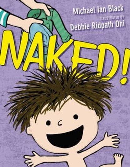 Naked!, Michael Ian Black - Ebook - 9781442467392