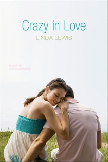 Crazy in Love, Linda Lewis - Ebook - 9781442468016