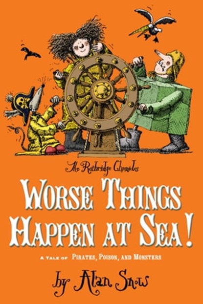 Worse Things Happen at Sea!, Alan Snow - Ebook - 9781442468238