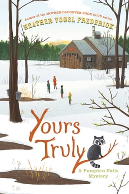 Yours Truly, Heather Vogel Frederick - Ebook - 9781442471887