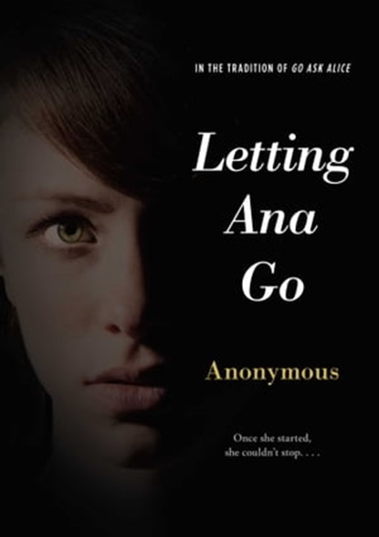 Letting Ana Go, Anonymous - Ebook - 9781442472143