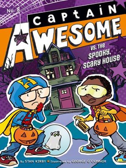 Captain Awesome vs. the Spooky, Scary House, Stan Kirby - Paperback - 9781442472549