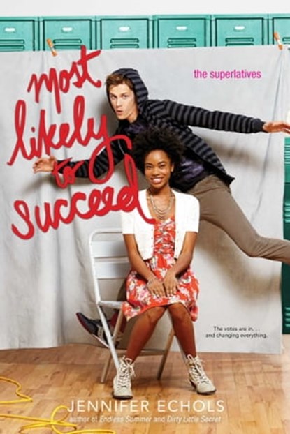 Most Likely to Succeed, Jennifer Echols - Ebook - 9781442474536