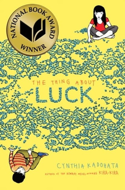 The Thing About Luck, Cynthia Kadohata - Ebook - 9781442474673