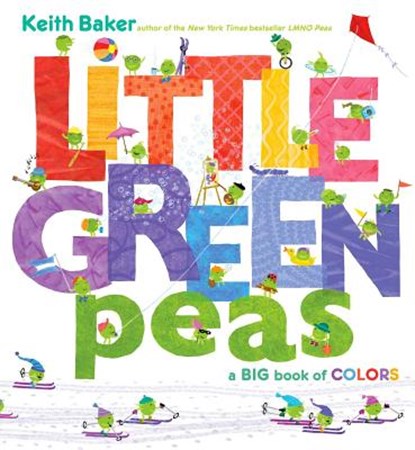 Little Green Peas: A Big Book of Colors, Keith Baker - Gebonden - 9781442476608