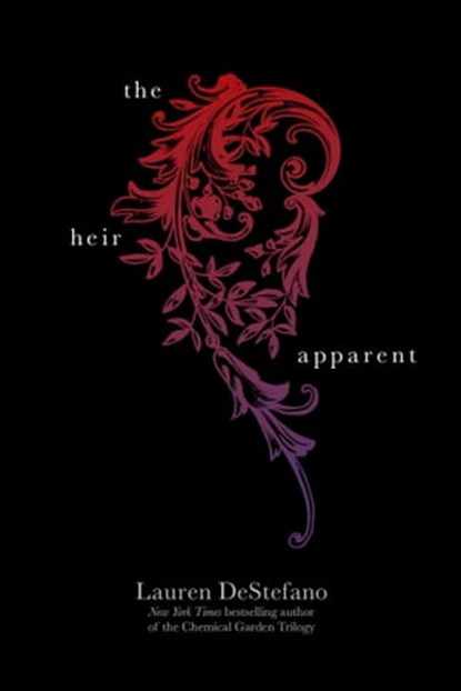 The Heir Apparent, Lauren DeStefano - Ebook - 9781442480681