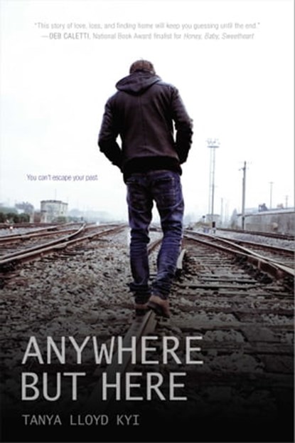 Anywhere but Here, Tanya Lloyd Kyi - Ebook - 9781442480711