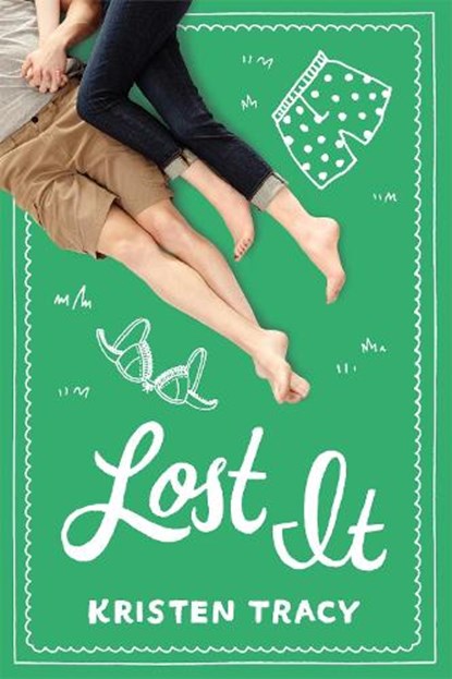 Lost It, Kristen Tracy - Paperback - 9781442481022