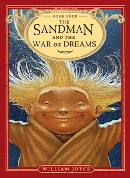 The Sandman and the War of Dreams, William Joyce - Ebook - 9781442481466