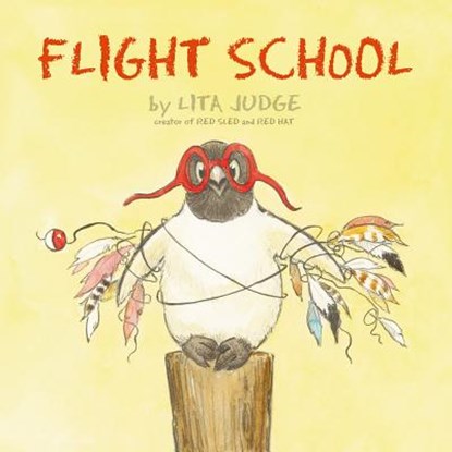Flight School, Lita Judge - Gebonden - 9781442481770