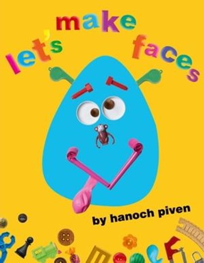 Let's Make Faces, Hanoch Piven - Ebook - 9781442481862