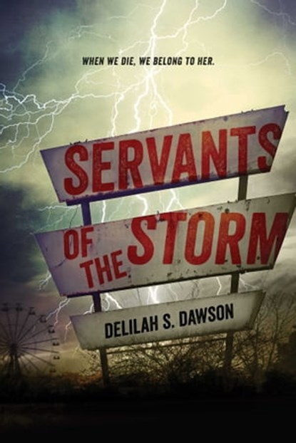 Servants of the Storm, Delilah S. Dawson - Ebook - 9781442483804