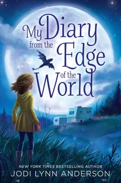 My Diary from the Edge of the World, Jodi Lynn Anderson - Ebook - 9781442483897