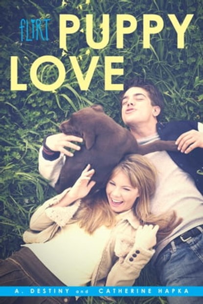 Puppy Love, A. Destiny ; Catherine Hapka - Ebook - 9781442484146
