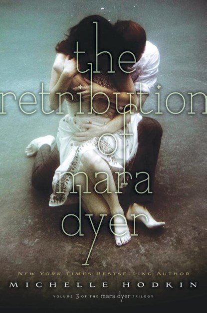 The Retribution of Mara Dyer, Michelle Hodkin - Paperback - 9781442484245