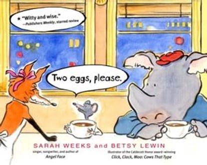 Two eggs, please., Sarah Weeks - Ebook - 9781442484474