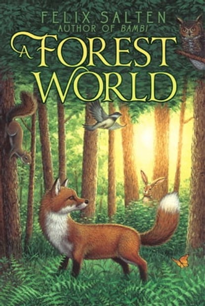 A Forest World, Felix Salten - Ebook - 9781442486812