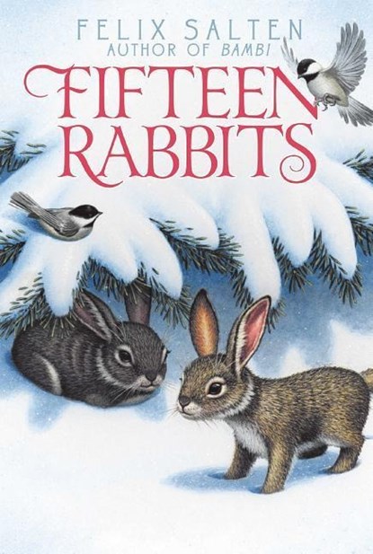 Fifteen Rabbits, Felix Salten - Paperback - 9781442487543