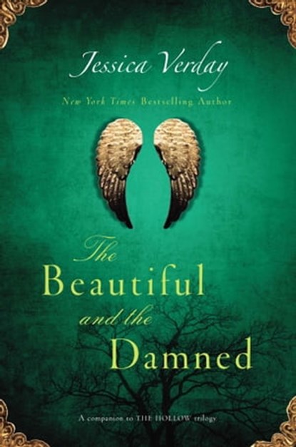 The Beautiful and the Damned, Jessica Verday - Ebook - 9781442488397