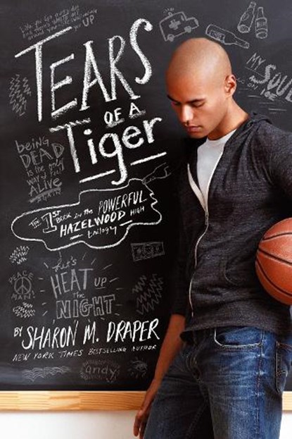 Draper, S: Tears of a Tiger, Sharon M Draper - Paperback - 9781442489134