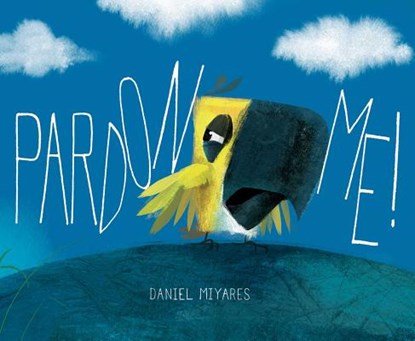 Pardon Me!, Daniel Miyares - Gebonden Gebonden - 9781442489974