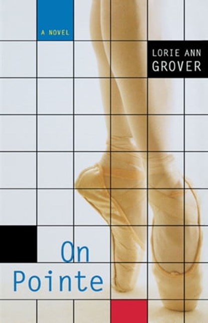 On Pointe, Lorie Ann Grover - Ebook - 9781442489998