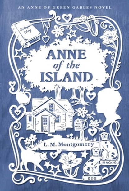 Anne of the Island, L. M. Montgomery - Ebook - 9781442490062