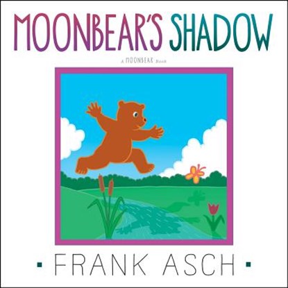Moonbear's Shadow, Frank Asch - Gebonden - 9781442494275