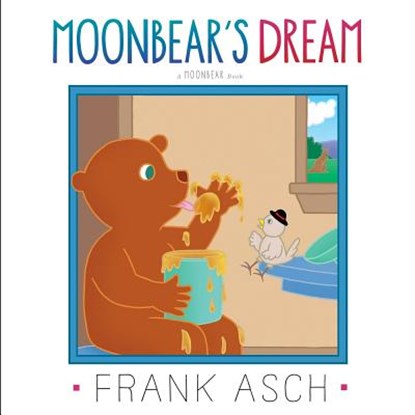 Moonbear's Dream, Frank Asch - Gebonden - 9781442494336