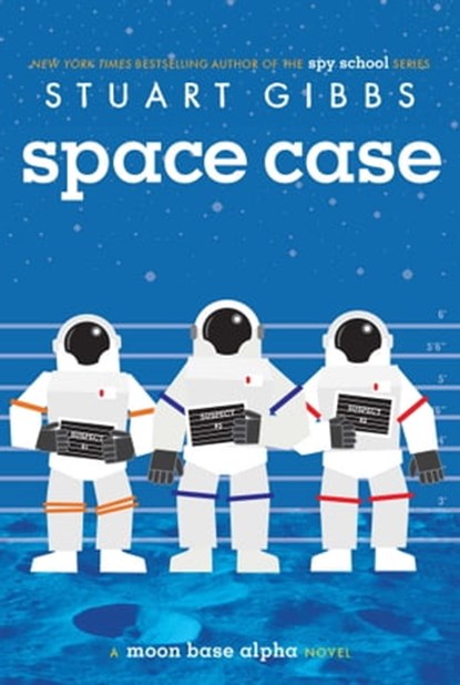 Space Case, Stuart Gibbs - Ebook - 9781442494886