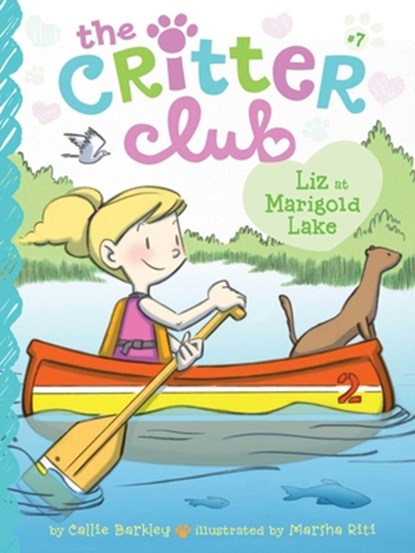 Liz at Marigold Lake, Callie Barkley - Paperback - 9781442495258