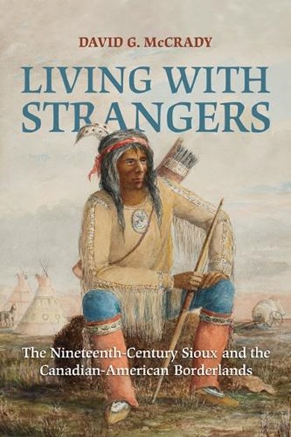 Living with Strangers, David G McCrady - Paperback - 9781442609907