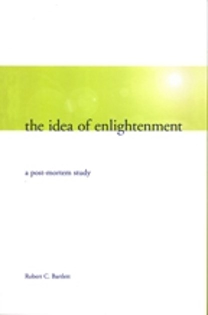 The Idea of Enlightenment, Robert Bartlett - Paperback - 9781442612914