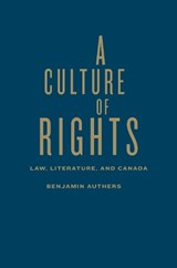 A Culture of Rights - AUTHERS,  Benjamin - 9781442631878