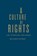A Culture of Rights, AUTHERS,  Benjamin - Gebonden - 9781442631878