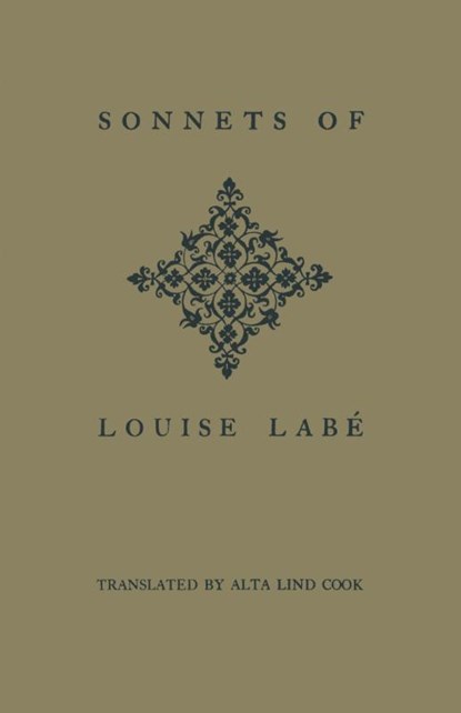 Sonnets of Louise Labe, Louise Labe - Paperback - 9781442639324
