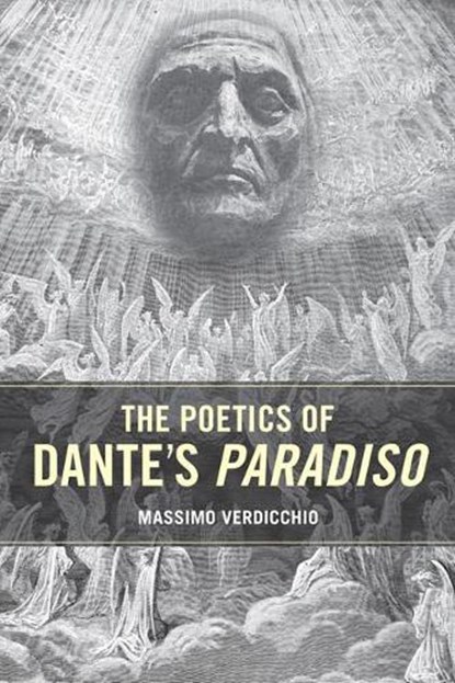 The Poetics of Dante's Paradiso, VERDICCHIO,  Massimo - Gebonden - 9781442641198