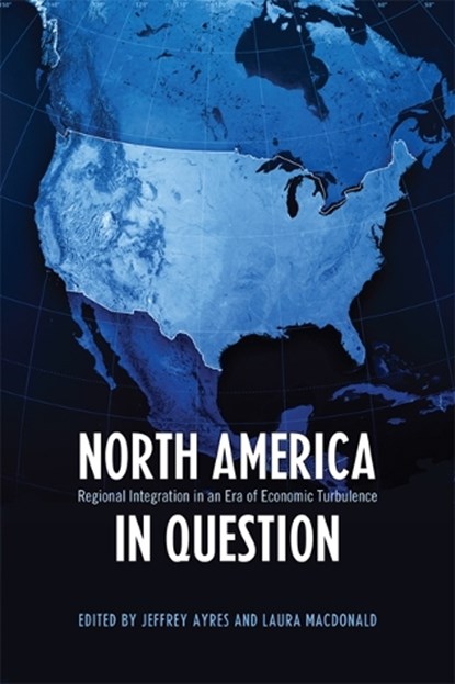 North America in Question, Jeffrey Ayres ; Laura Macdonald - Gebonden - 9781442642140