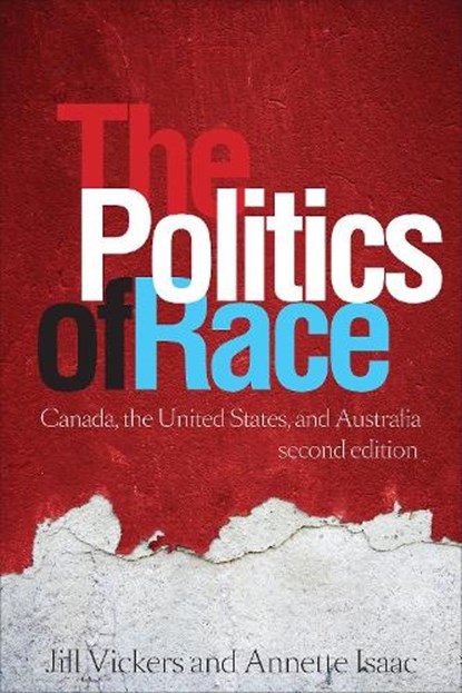 The Politics of Race, Jill Vickers ; Annette Isaac - Gebonden - 9781442642423