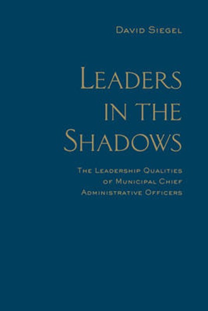 Leaders in the Shadows, SIEGEL,  David - Gebonden - 9781442649255