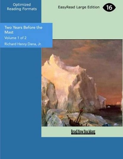 Two Years Before the Mast, Richard Henry Dana - Paperback - 9781442923263