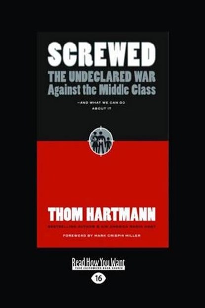 Screwed, Thom Hartmann - Paperback - 9781442963566