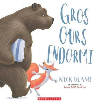 Fre-Gros Ours Endormi, Nick Bland - Paperback - 9781443163361
