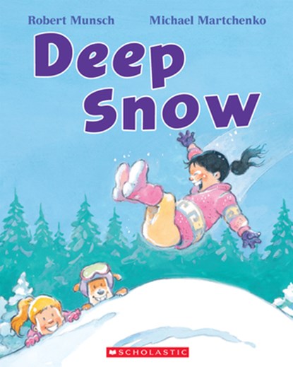 Deep Snow, Robert Munsch - Paperback - 9781443170581
