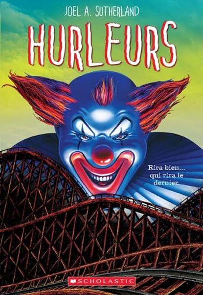 Hurleurs, SUTHERLAND,  Joel A. - Paperback - 9781443194457