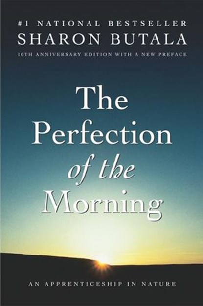 Perfection Of The Morning, Sharon Butala - Ebook - 9781443403122