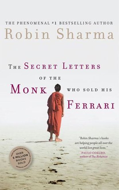 The Secret Letters Of The Monk Who Sold His Ferrari, Robin Sharma - Ebook - 9781443407335
