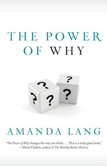 The Power Of Why, Amanda Lang - Ebook - 9781443413206