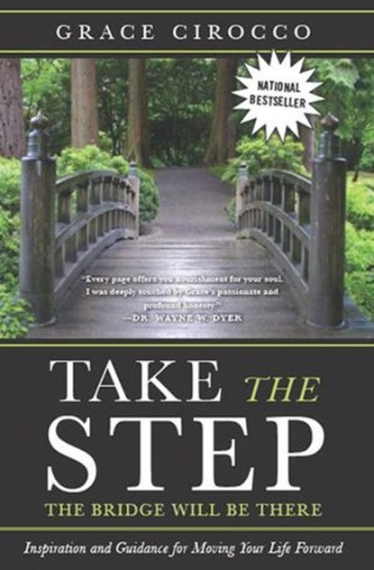 Take The Step, The Bridge Will Be There, Grace Cirocco - Ebook - 9781443414418